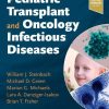 Pediatric Transplant and Oncology Infectious Diseases (Original PDF from Publisher)