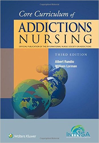 Core Curriculum of Addictions Nursing: An Official Publication of the IntNSA, Third Edition (EPUB)