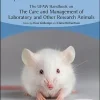 The UFAW Handbook on the Care and Management of Laboratory and Other Research Animals (UFAW Animal Welfare), 9th Edition (EPUB)