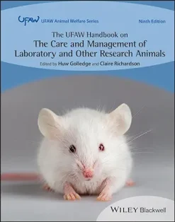 The UFAW Handbook on the Care and Management of Laboratory and Other Research Animals (UFAW Animal Welfare), 9th Edition (EPUB)