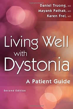 Living Well with Dystonia: A Patient Guide, 2nd Edition
