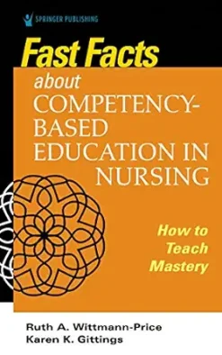 Fast Facts about Competency-Based Education in Nursing: How to Teach Competency Mastery (EPUB)