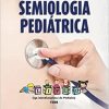 Semiologia Pediatrica: Liga Interdisciplinar de Pediatria (LIPED), 1st Edition (EPUB)