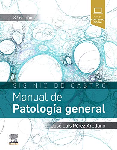 Sisinio de Castro. Manual de Patología general, 8e (Original PDF from Publisher)