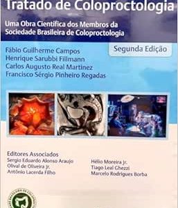 Tratado De Coloproctologia: Uma Obra Científica dos Membros da Sociedade Brasileira de Coloproctologia, 2nd Edition (Portuguese Edition) (EPUB)