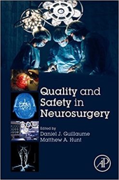 Quality and Safety in Neurosurgery 1st Edition (Original PDF from Publisher)