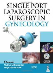 Single-Port Laparoscopic Surgery in Gynecology