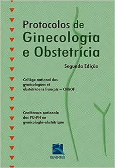 Protocolos de Ginecologia e Obstetrícia, 2nd Edition(Original PDF from Publisher)