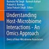 Understanding Host-Microbiome Interactions – An Omics Approach: Omics of Host-Microbiome Association (EPUB)