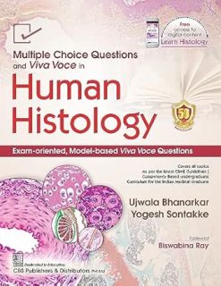 Multiple Choice Questions and Viva Voce in Human Histology Exam-Oriented, Model-based Viva Voce Questions (Original PDF from Publisher)