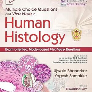 Multiple Choice Questions and Viva Voce in Human Histology Exam-Oriented, Model-based Viva Voce Questions (Original PDF from Publisher)