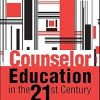 Counselor Education in the 21st Century: Issues and Experiences (EPUB)