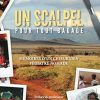 Un scalpel pour tout bagage: Mémoires d’un chirurgien pédiatre nomade (French Edition) (Original PDF from Publisher)