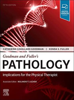 Goodman and Fuller’s Pathology: Implications for the Physical Therapist, 5th Edition (EPUB & Converted PDF)