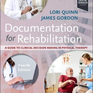 Documentation for Rehabilitation: A Guide to Clinical Decision Making in Physical Therapy, 4th Edition (Original PDF from Publisher)