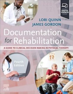 Documentation for Rehabilitation: A Guide to Clinical Decision Making in Physical Therapy, 4th edition (EPUB + Converted PDF)