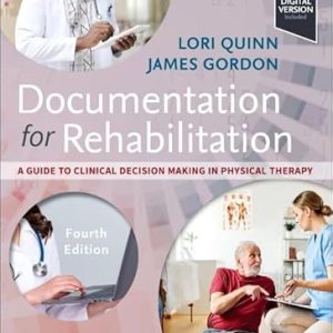Documentation for Rehabilitation: A Guide to Clinical Decision Making in Physical Therapy, 4th edition (EPUB + Converted PDF)