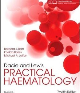 Dacie and Lewis Practical Haematology, 12th Edition (Original PDF from Publisher)
