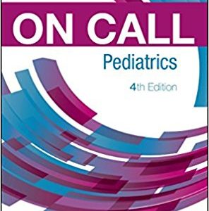 On Call Pediatrics E-Book: On Call Series 4th Edition