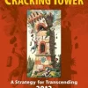 The Cracking Tower: A Strategy for Transcending 2012 (EPUB)
