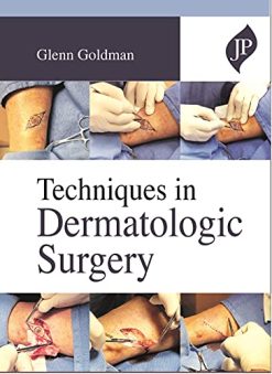 Techniques In Dermatologic Surgery (Original PDF from Publisher)