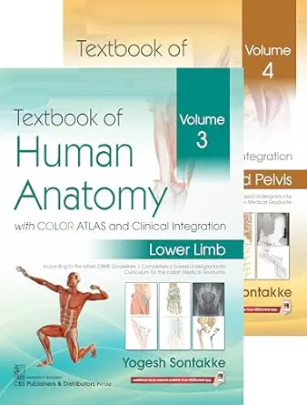 Textbook of Human Anatomy with COLOR ATLAS and Clinical Integration Volume 3(Lower Limb) & 4(Abdomen and Pelvis) (Original PDF from Publisher)