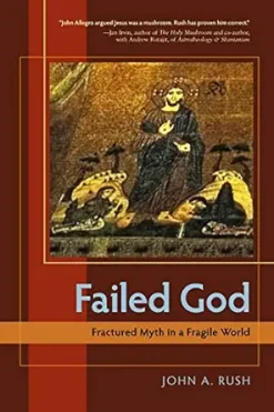 Failed God: Fractured Myth in a Fragile World (EPUB)