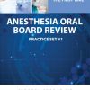 Anesthesia Oral Board Preparation – Practice Set 1 – The Ultimate Board Prep (Ultimate Board Prep Anensthesia Oral Board Preparation Practice Set Series) (EPUB)