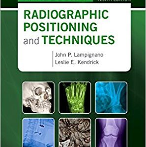 Bontrager’s Handbook of Radiographic Positioning and Techniques, 9th Edition (Original PDF from Publisher)