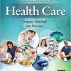 Introduction to Health Care, 4th Edition