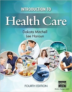 Introduction to Health Care, 4th Edition