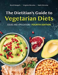 The Dietitian’s Guide to Vegetarian Diets: Issues and Applications, 4th Edition (Original PDF from Publisher)