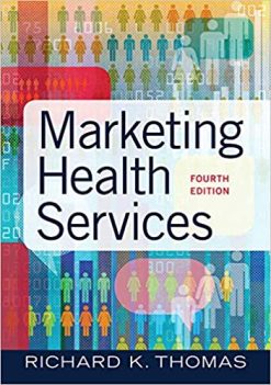 Marketing Health Services, Fourth Edition (Original PDF from Publisher)
