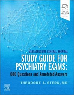 Massachusetts General Hospital Study Guide for Psychiatry Exams: 600 Questions and Annotated Answers (ORIGINAL PDF from Publisher)