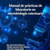 Manual de prácticas de laboratorio en microbiología veterinaria (Académica nº 76) (Spanish Edition) (EPUB)