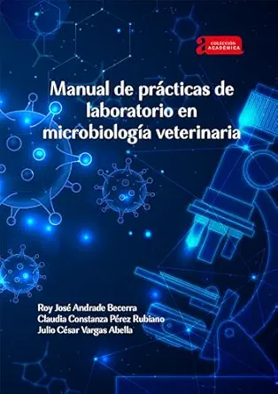 Manual de prácticas de laboratorio en microbiología veterinaria (Académica nº 76) (Spanish Edition) (EPUB)