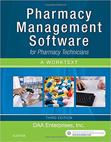 Pharmacy Management Software for Pharmacy Technicians: A Worktext, 3rd Edition (Original PDF from Publisher)