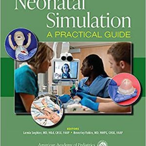 Neonatal Simulation: A Practical Guide (Original PDF from Publisher)