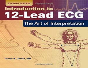 Introduction To 12-Lead ECG: The Art Of Interpretation, 2nd Edition (Original PDF from Publisher)