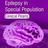 Epilepsy in Special Population: Clinical Pearls (Original PDF from Publisher)