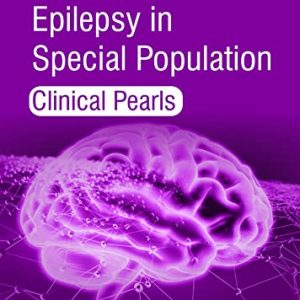 Epilepsy in Special Population: Clinical Pearls (Original PDF from Publisher)