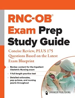 RNC-OB® Exam Prep Study Guide: Concise Review, PLUS 175 Questions Based on the Latest Exam Blueprint (EPUB)