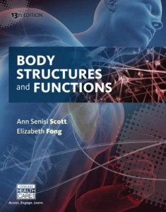 Body Structures and Functions, 13th Edition (Original PDF from Publisher)