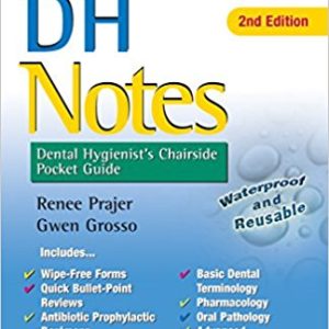 DH Notes: Dental Hygienist’s Chairside Pocket Guide, 2nd Edition (Original PDF from Publisher)
