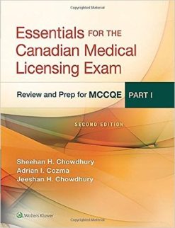 Essentials for the Canadian Medical Licensing Exam: Review and Prep for McCqe, Part I, 2nd Edition (High Quality PDF)