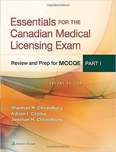 Essentials for the Canadian Medical Licensing Exam: Review and Prep for McCqe, Part I, 2nd Edition (High Quality PDF)