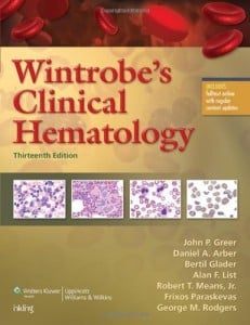 Wintrobe’s Clinical Hematology, 13th Edition (Original PDF from Publisher)