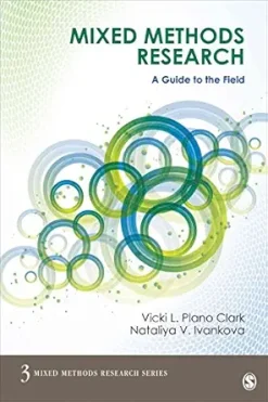 Mixed Methods Research: A Guide to the Field (Mixed Methods Research Series Book 3) (Original PDF from Publisher)