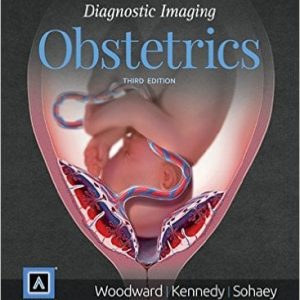 Diagnostic Imaging: Obstetrics, 3rd Edition (ORIGINAL PDF from Publisher)