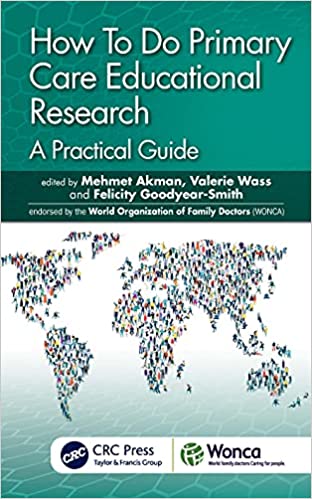 How To Do Primary Care Educational Research: A Practical Guide (WONCA Family Medicine) (Original PDF from Publisher)